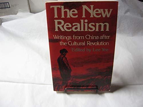 The New Realism : Writings from China after the Cultural Revolution