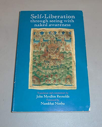 Self-Liberation Through Seeing with Naked Awareness