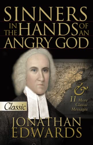 Sinners in the Hands of an Angry God (Classic Collection S)