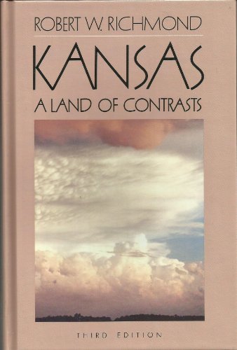 Kansas: A Land of Contrasts, Third Edition
