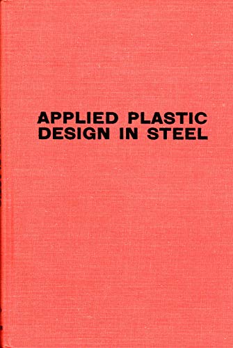 Applied plastic design in steel