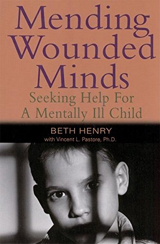 Mending Wounded Minds: Seeking Help for a Mentally Ill Child