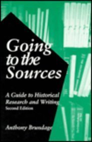 Going to the Sources : 2nd Ed. -