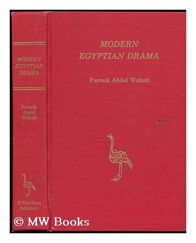Modern Egyptian Drama : An Anthology (Studies in Middle Eastern Literatures, No. 3)