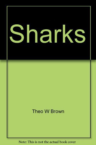 Sharks: The silent savages (Stoeger sportsman's library) Brown, Theo W
Sharks: The silent savages (Stoeger sportsman's library) Brown, Theo W