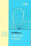 Nonlinear Underwater Acoustics