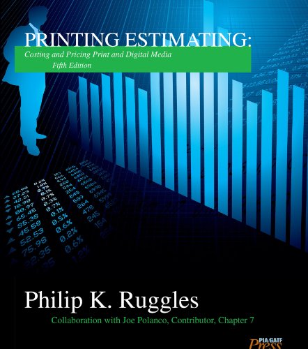 Printing Estimating: Costing and Pricing Print and Digital Media