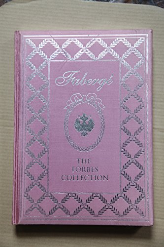 Faberge: The Forbes Collection