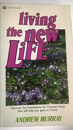 Living the New Life