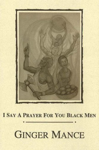 I Say a Prayer for You Black Men