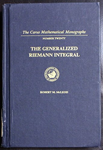 Generalized Riemann Integral (Carus Mathematical Monographs)
