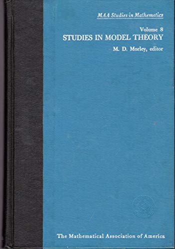 Studies in Model Theory: MAA Studies in Mathematics, Volume 8
