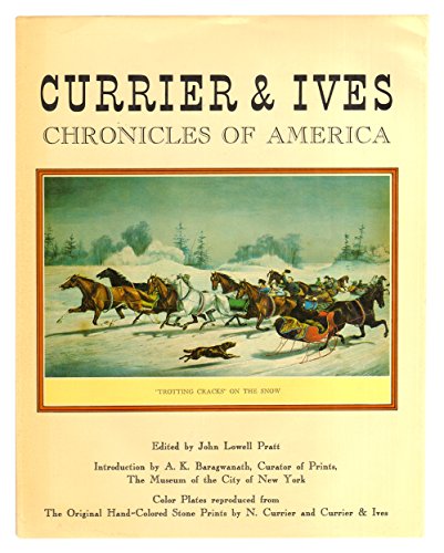 Currier & Ives chronicles of America: Color plates reproduced from the original hand colored ston...