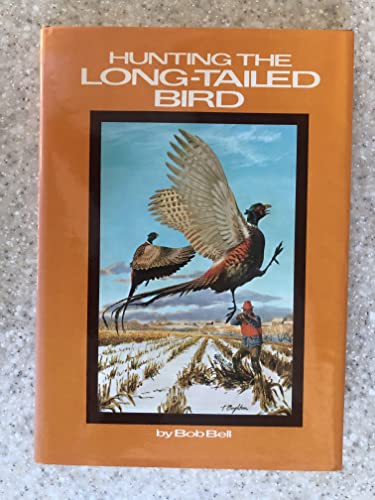 Hunting the Long-Tailed Bird