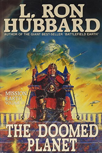 The Doomed Planet (Mission Earth Ser., Vol. 10)