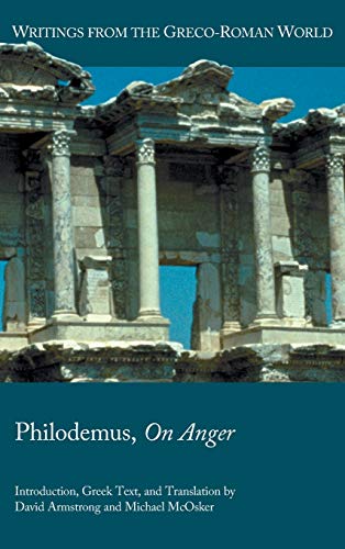 Philodemus, On Anger (Writings from the Greco-roman World) (Writings from the Greco-Roman World, 45)
Philodemus, On Anger (Writings from the Greco-roman World) (Writings from the Greco-Roman World, 45)