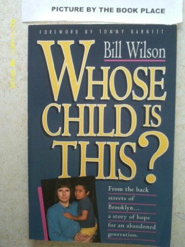 Whose Child Is This? (SCARCE UPDATED AND EXPANDED EDITION SIGNED BY THE AUTHOR)