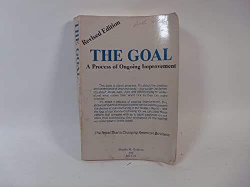 The Goal: A Process of Ongoing Improvement