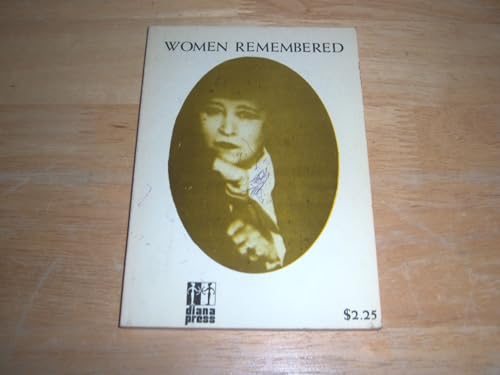 Women Remembered: a Collection of Biographies From the Furies