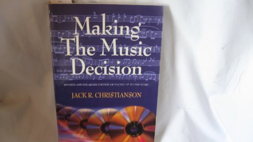 Making the Music Decision