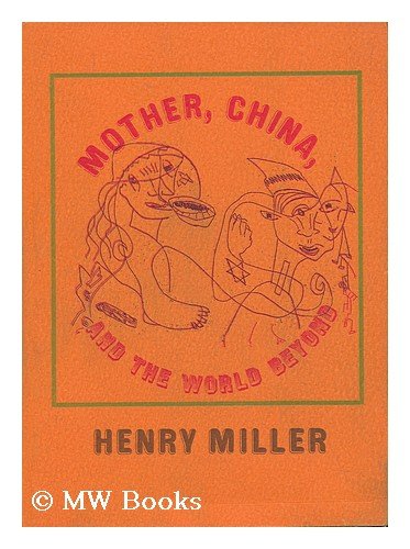 Mother China, and the World Beyond.