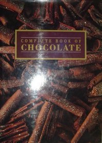 COMPLETE BOOK OF CHOCOLATE