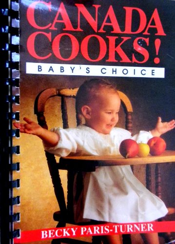 Canada Cooks! Baby's Choice