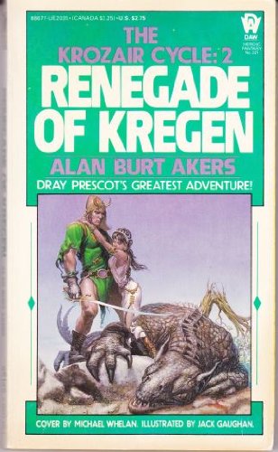 Renegade of Kregen (Dray Prescott/Kregen #13, Krozair Cycle #2)