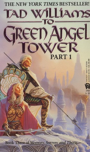 To Green Angel Tower, Part 1 (Memory, Sorrow, and Thorn, Book 3)