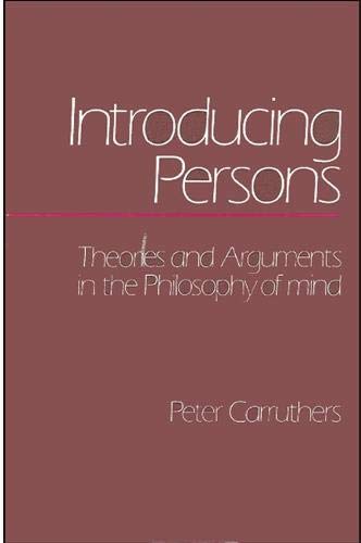 Introducing Persons : Theories and Arguments in the Philosophy of Mind