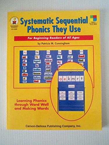 Systematic Sequential Phonics They Use: For Beginning Readers of All Ages