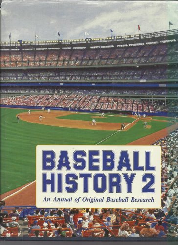 Baseball History 2: An Annual of Original Baseball Research