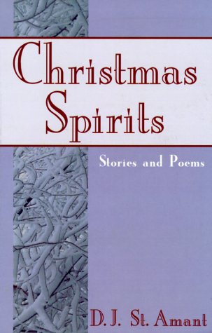 CHRISTMAS SPIRITS : Stories and Poems