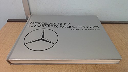 Mercedes-Benz Grand Prix Racing, 1934-1955