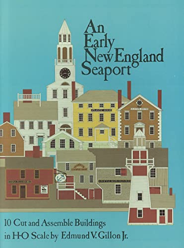 An Early New England Seaport: 10 Cut and Assembly Buildings in H-O Scale