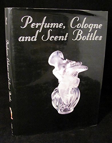 PERFUME, COLOGNE AND SCENT BOTTLES