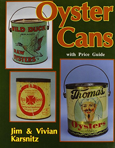 Oyster Cans/With Price Guide