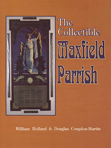 The Collectible Maxfield Parrish With Value Guide [SIGNED]