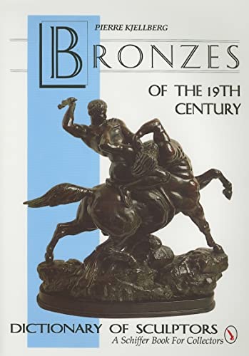 Bronzes of the 19th century. Dictionary of sculptors.