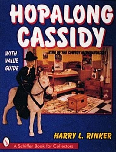 Hopalong Cassidy King of the Cowboy Merchandisers
