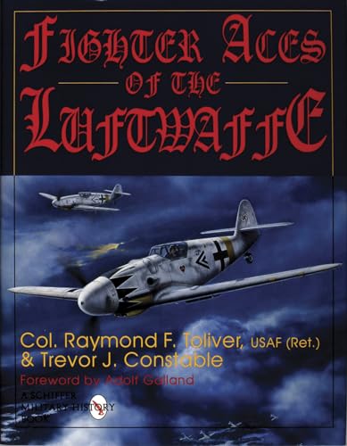 Fighter Aces of the Luftwaffe: (Schiffer Military/Aviation History)