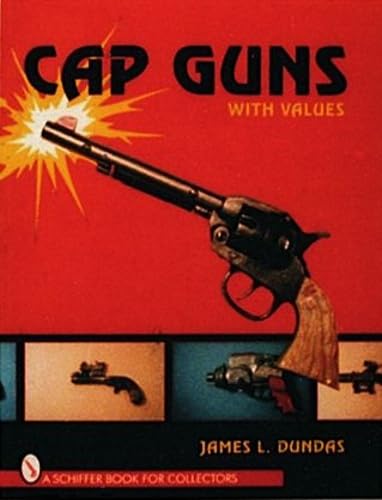 Cap Guns with Values
