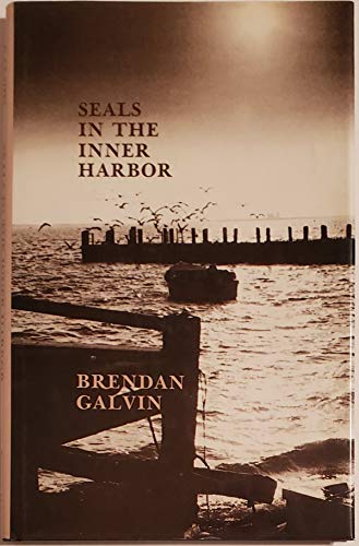 Seals in the Inner Harbor (Carnegie-Mellon Poetry Series)