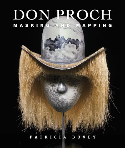 Don Proch : Masking and Mapping
