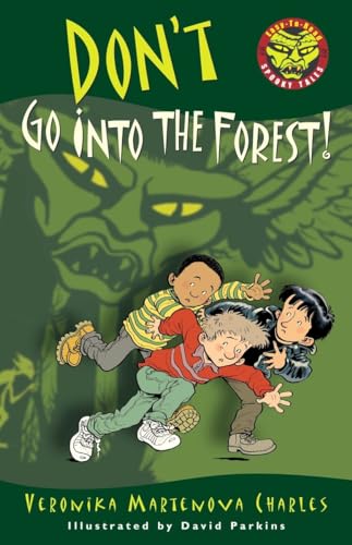 

Don't Go into the Forest! (Easy-to-Read Spooky Tales) [Soft Cover ]