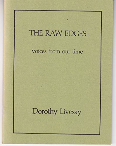 The Raw Edges: Voices from Our Time [first issue]