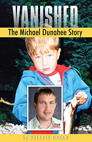 Vanished: The Michael Dunahee Story
