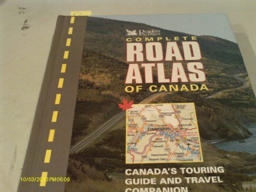 Reader's Digest Complete Road Atlas of Canada