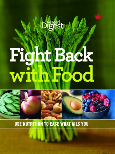 Fight Back With Food : Use Nutrition To Heal What Ails You