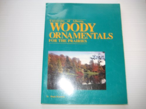 Woody ornamentals for the prairies